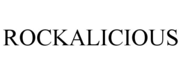 ROCKALICIOUS trademark