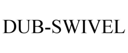 DUB-SWIVEL trademark