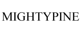 MIGHTYPINE trademark