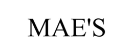 MAE'S trademark