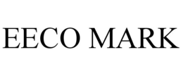 EECO MARK trademark