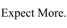 EXPECT MORE. trademark