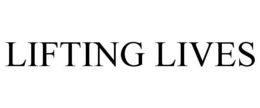 LIFTING LIVES trademark