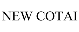 NEW COTAI trademark