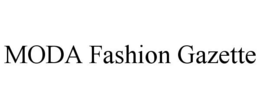 MODA FASHION GAZETTE trademark
