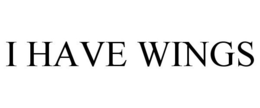 I HAVE WINGS trademark