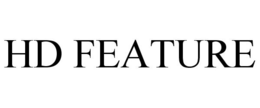 HD FEATURE trademark