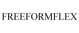 FREEFORMFLEX trademark