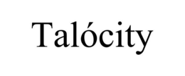 TALÓCITY trademark