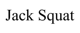 JACK SQUAT trademark