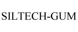 SILTECH-GUM trademark