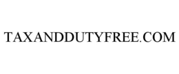 TAXANDDUTYFREE.COM trademark
