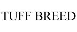 TUFF BREED trademark