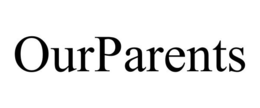 OURPARENTS trademark