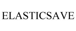 ELASTICSAVE trademark