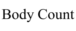 BODY COUNT trademark