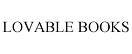 LOVABLE BOOKS trademark