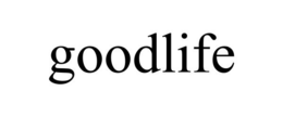 GOODLIFE trademark