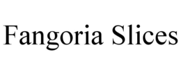 FANGORIA SLICES trademark
