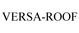 VERSA-ROOF trademark