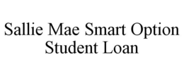 SALLIE MAE SMART OPTION STUDENT LOAN trademark