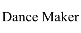 DANCE MAKER trademark