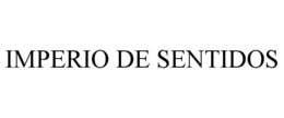 IMPERIO DE SENTIDOS trademark