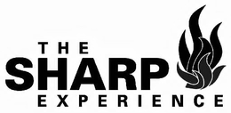 THE SHARP EXPERIENCE trademark