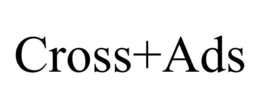CROSS+ADS trademark