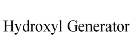 HYDROXYL GENERATOR trademark