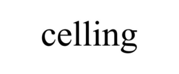 CELLING trademark