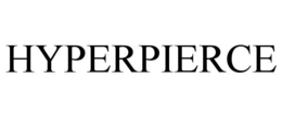 HYPERPIERCE trademark