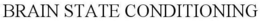 BRAIN STATE CONDITIONING trademark