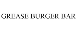 GREASE BURGER BAR trademark