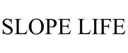 SLOPE LIFE trademark