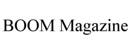 BOOM MAGAZINE trademark