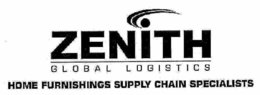 ZENITH GLOBAL LOGISTICS HOME FURNISHINGS SUPPLY CHAIN SPECIALISTS trademark