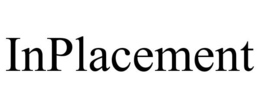 INPLACEMENT trademark