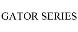 GATOR SERIES trademark