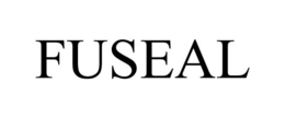 FUSEAL trademark