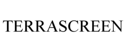 TERRASCREEN trademark
