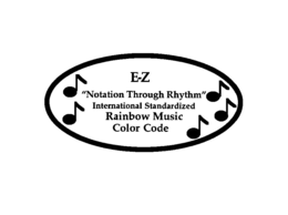 E-Z "NOTATION THROUGH RHYTHM" INTERNATIONAL STANDARDIZED RAINBOW MUSIC COLOR CODE trademark