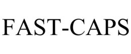 FAST-CAPS trademark