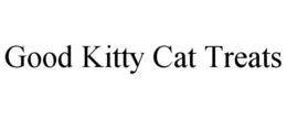 GOOD KITTY CAT TREATS trademark