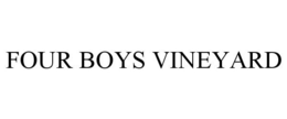 FOUR BOYS VINEYARD trademark