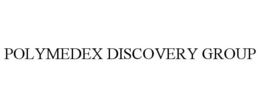 POLYMEDEX DISCOVERY GROUP trademark