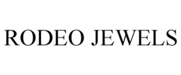 RODEO JEWELS trademark