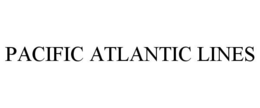 PACIFIC ATLANTIC LINES trademark