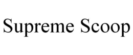 SUPREME SCOOP trademark