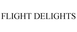 FLIGHT DELIGHTS trademark